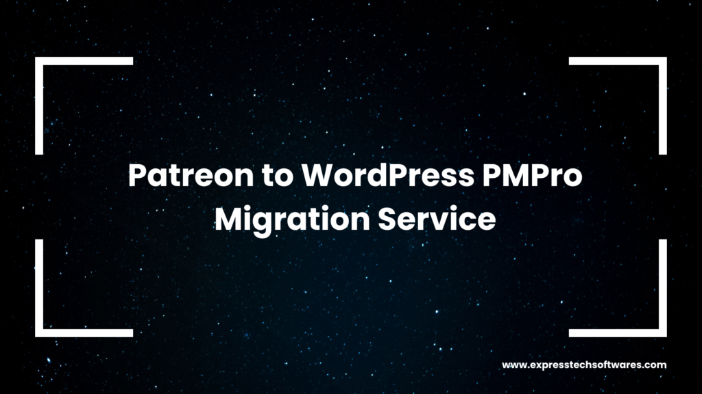 patreon-to-wordpress-pmpro-migration