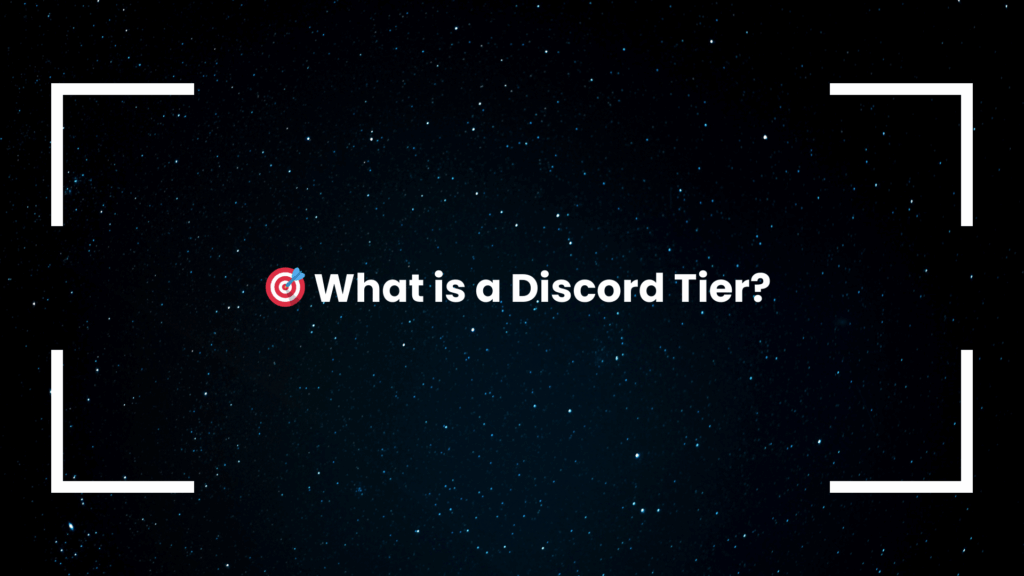 What is a Discord Tier?